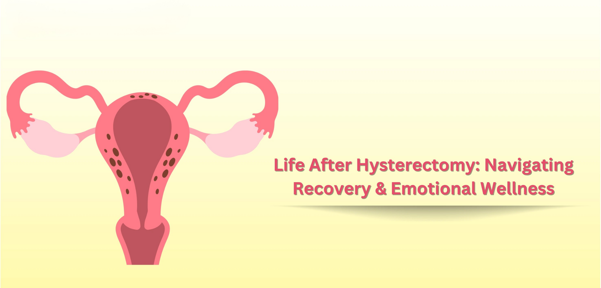 Hysterectomy Recovery Tips- Diet, Exercise & Mental Health